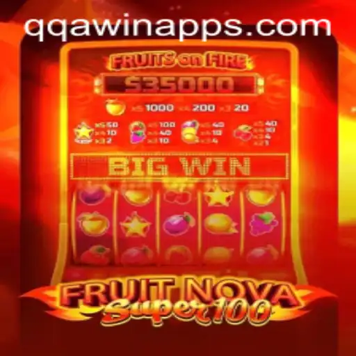 Discover the Exciting World of FruitNovaSuper100 With QQAWIN.COM