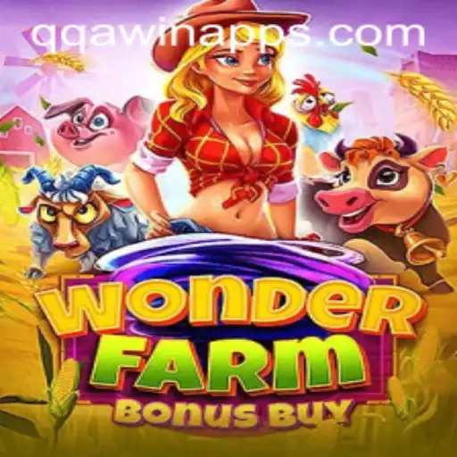 Explore the Thrills of WonderFarmBonusBuy at QQAWIN.COM